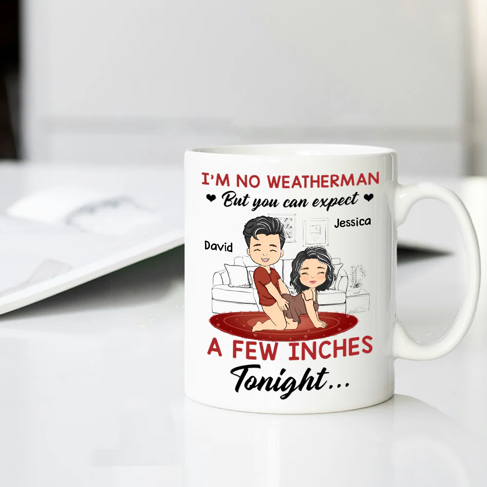 I Am No Weatherman – Customizable Couple Love Cup for Anniversary, Wedding, or Valentine's Gift - Image 3