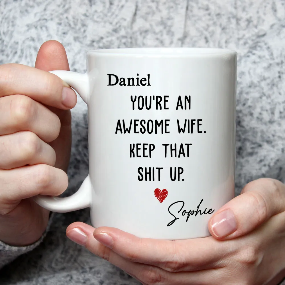 You're an Awesome Wife Custom White Ceramic Mug – Personalized Gift for Her from Husband - Image 6