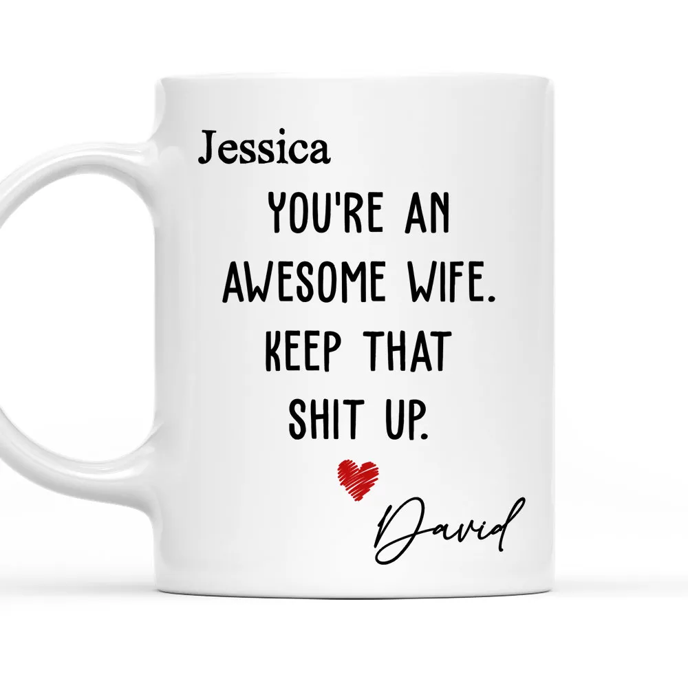 You're an Awesome Wife Custom White Ceramic Mug – Personalized Gift for Her from Husband - Image 9