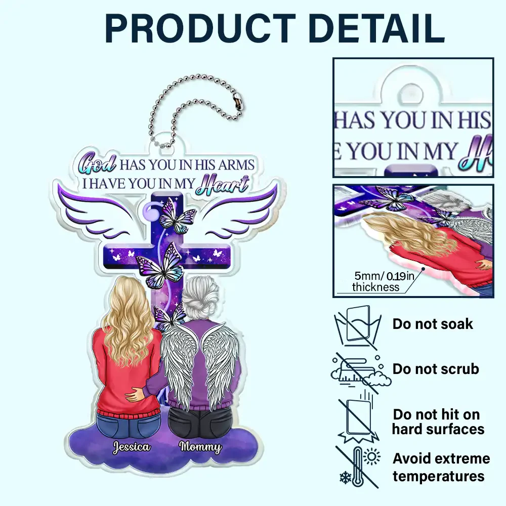 Memorial Acrylic Ornament for Lost Loved Ones β "God Has You in His Arms, I Have You in My Heart" β Personalized Car Hanger for Remembrance, Memorial Gift for Family - Image 7