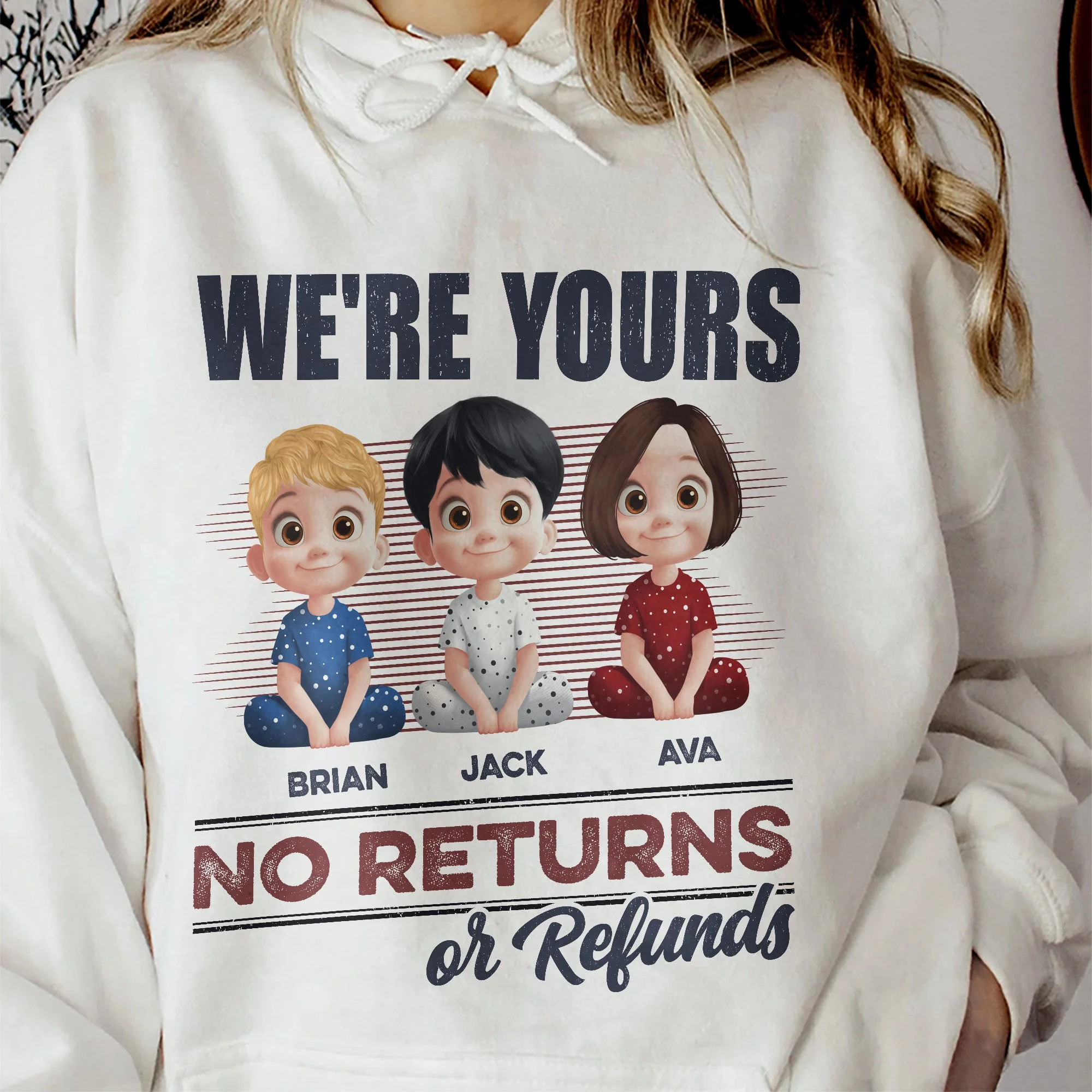 We’re Yours No Returns or Refunds – Fun T-Shirt for Grandma or Mom with Custom Names - Image 9