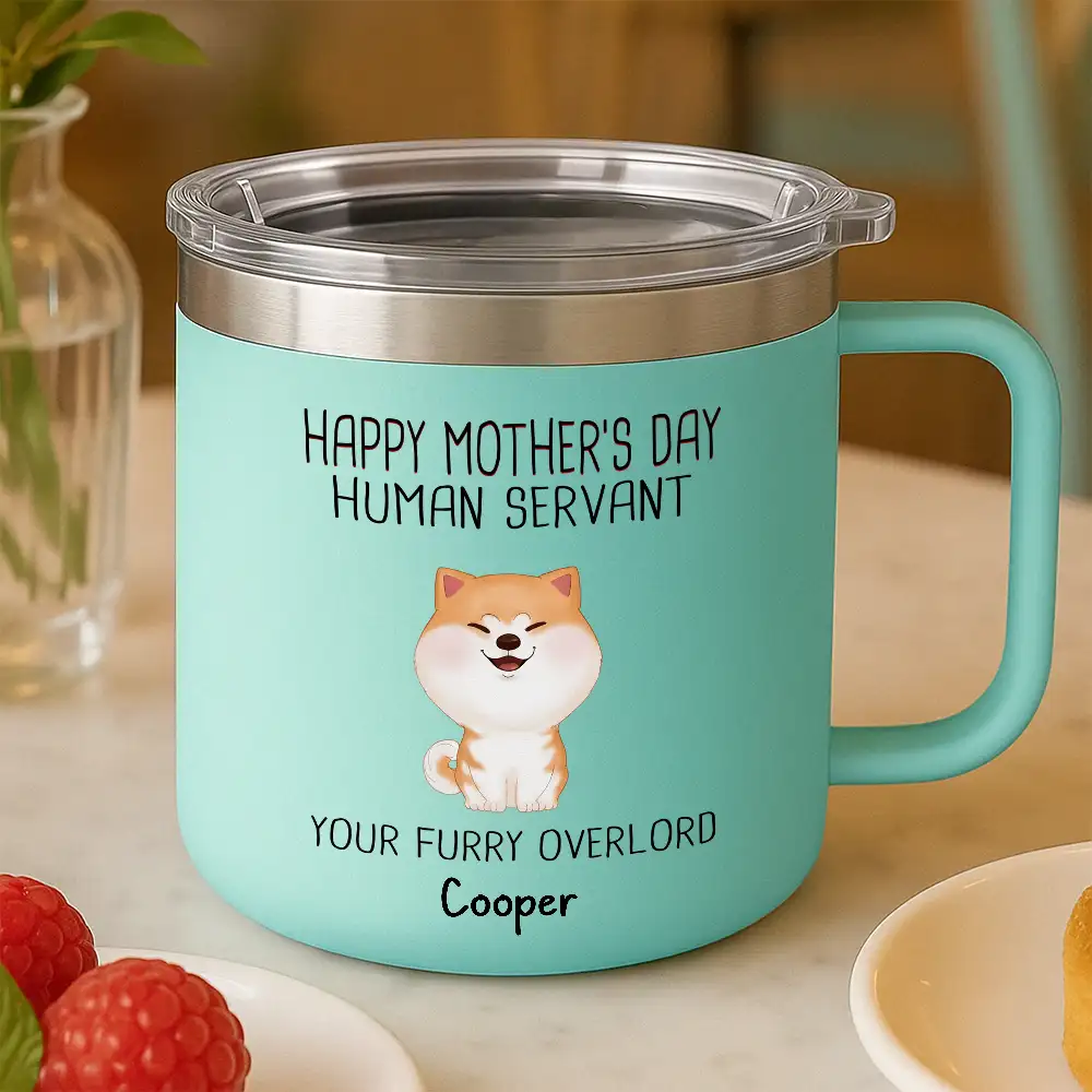 "Happy Mother's Day Human Servant" Personalized Stainless Steel Coffee Mug – Perfect Gift for Dog Lovers - Image 2