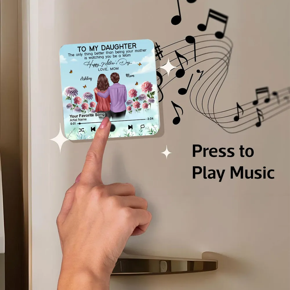 “To My Daughter” Personalized Acrylic Music Magnet – Heartfelt Message and Custom Song – Perfect Mother’s Day Gift for Daughter - Image 5