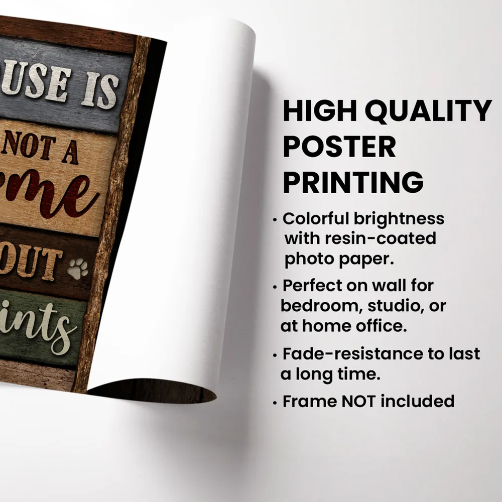 A House is Not a Home Without Paw Prints – Personalized Poster – Perfect for Pet Lovers' Home Decor - Image 9