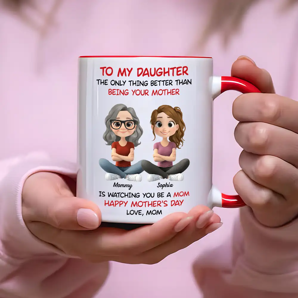 Personalized Mom Watching Daughter Be a Mom Mug –  Unique Mother's Day Gift - Image 4