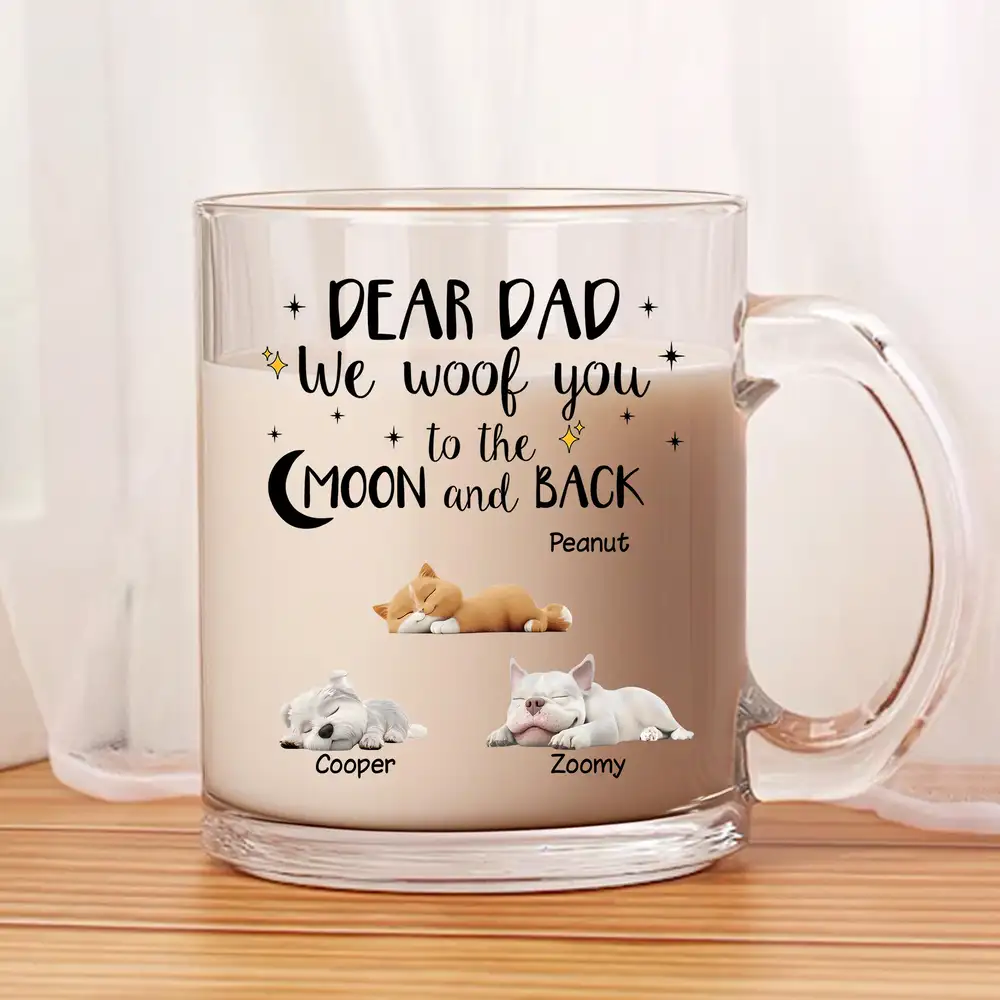 Dear Dad “I Woof You to the Moon & Back” Glass Mug – Sleepy Pup Art, Perfect Pet-Dad Gift - Image 2
