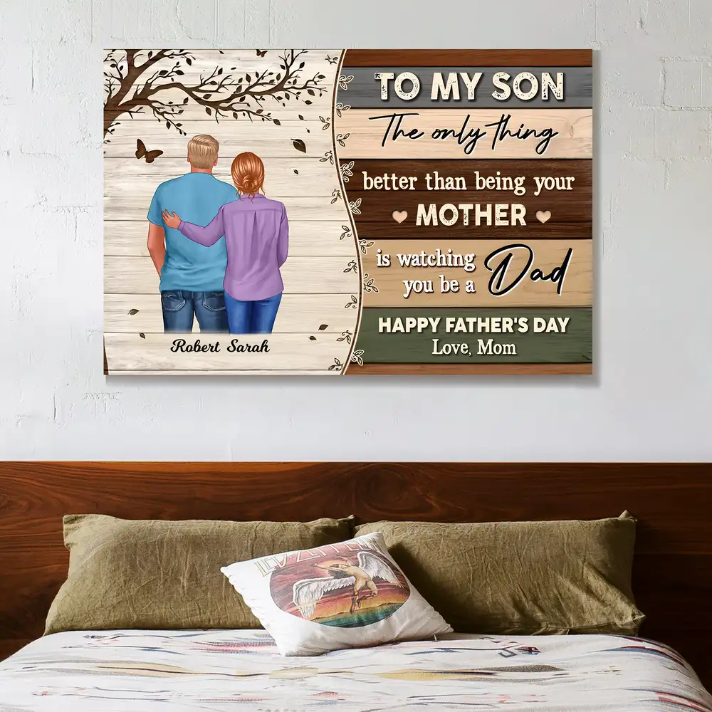 The Only Thing Better Than Being Your Mom Is Watching You Be a Dad – Custom Poster, Mother’s Gift for Son - Image 2