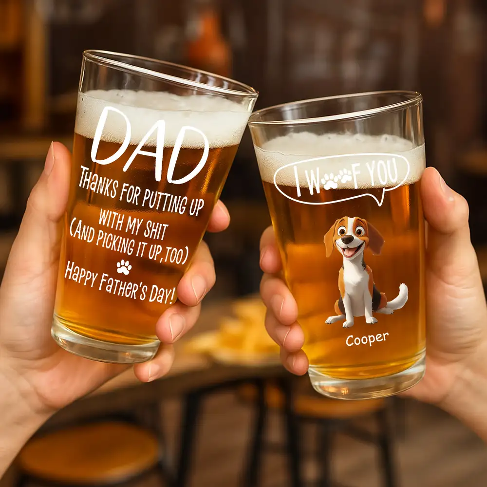 We Woof You, Dad – Personalized Beer Glass – Funny Beer Glass Gift for Pet Dads on Father's Day - Image 2