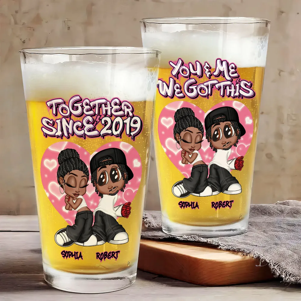 “You & Me We Got This” Personalized Beer Glass – Romantic Gift for Couples - Image 5