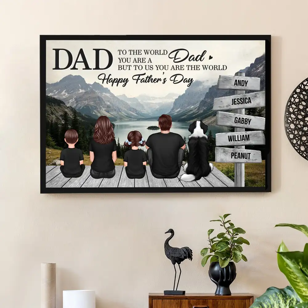 “Dad, You Are the World” Mountain Poster – Personalized Father’s Day Gift