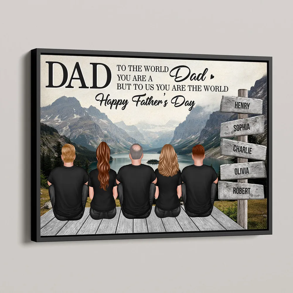 “Dad, You Are the World” Mountain Poster – Personalized Father’s Day Gift - Image 5