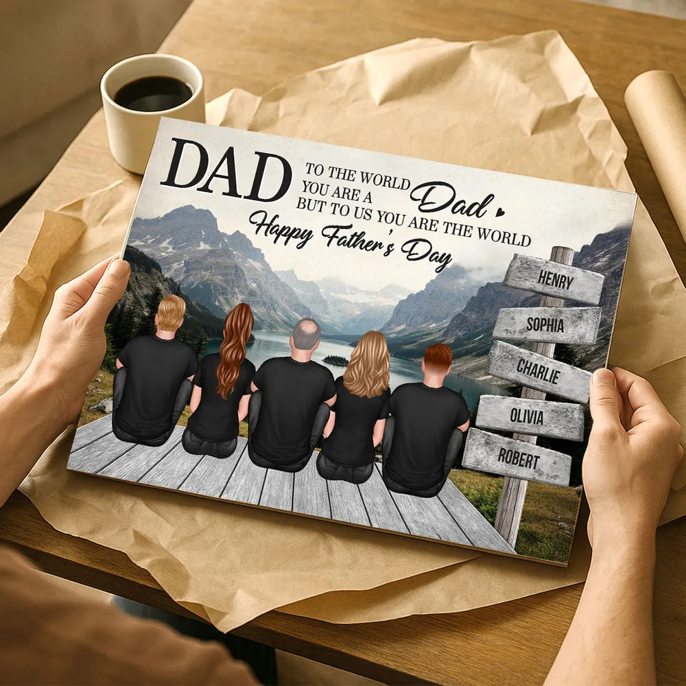 “Dad, You Are the World” Mountain Poster – Personalized Father’s Day Gift - Image 7