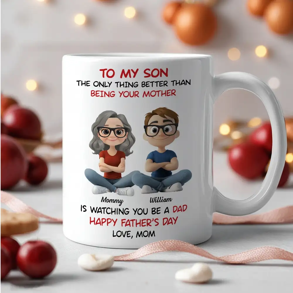 “To My Son” – Mom’s Quote “Watching You Be a Dad” with Custom Cartoon Characters