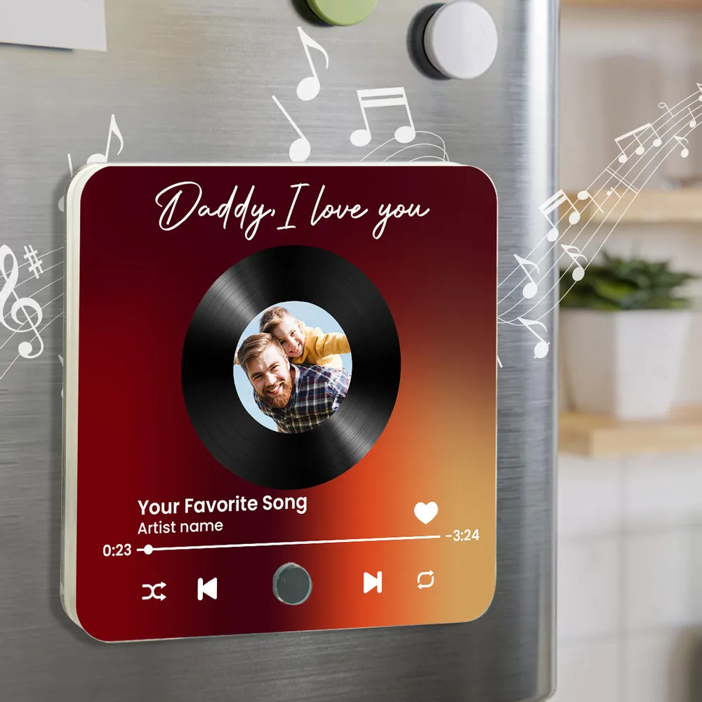 “Daddy, I Love You” Acrylic Music Magnet – Personalized Photo and Song – Creative Father’s Day Gift - Image 7