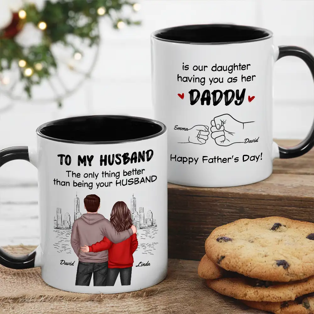 To My Husband – The Only Thing Better Than Being Your Husband Is Our Children Having You as Their Daddy – Custom White Ceramic Mug - Image 9