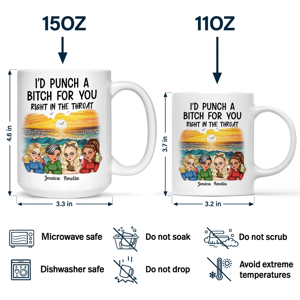 I'd Punch a Bitch for You – Personalized White Ceramic Mug, Fun Gift for Best Friends - Image 4