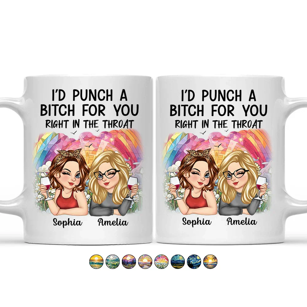 I'd Punch a Bitch for You – Personalized White Ceramic Mug, Fun Gift for Best Friends - Image 5