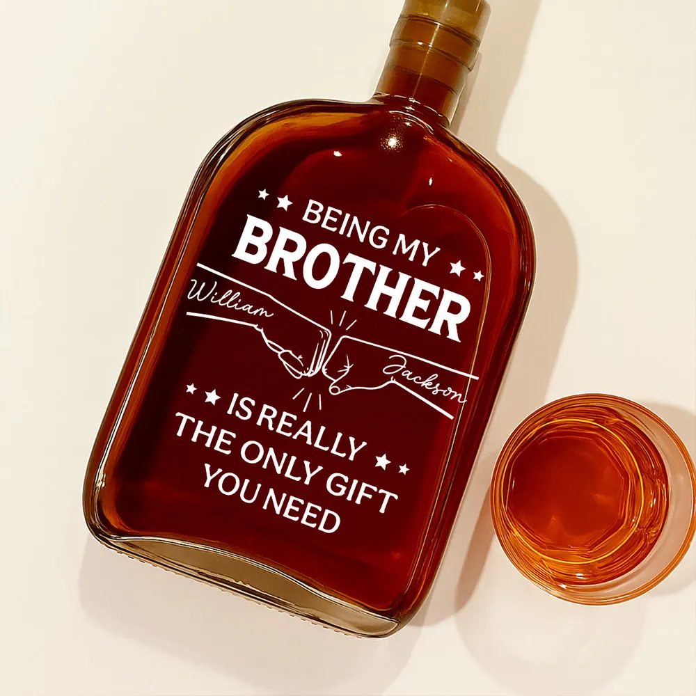 Being My Brother Is Really the Only Gift You Need – Personalized Glass Spirits Decanter - Image 4