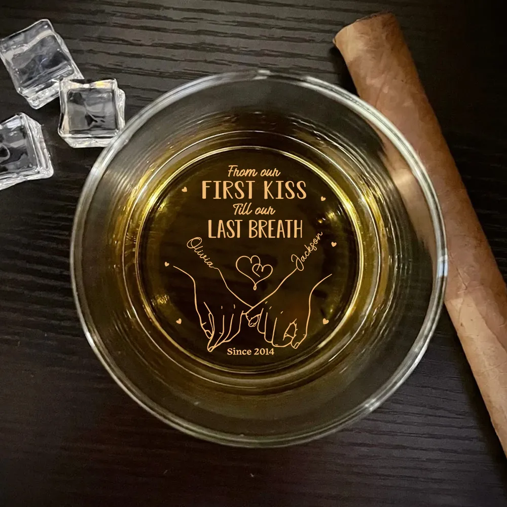 From Our First Kiss Till Our Last Breath – Personalized Whiskey Glass for Couples - Image 7