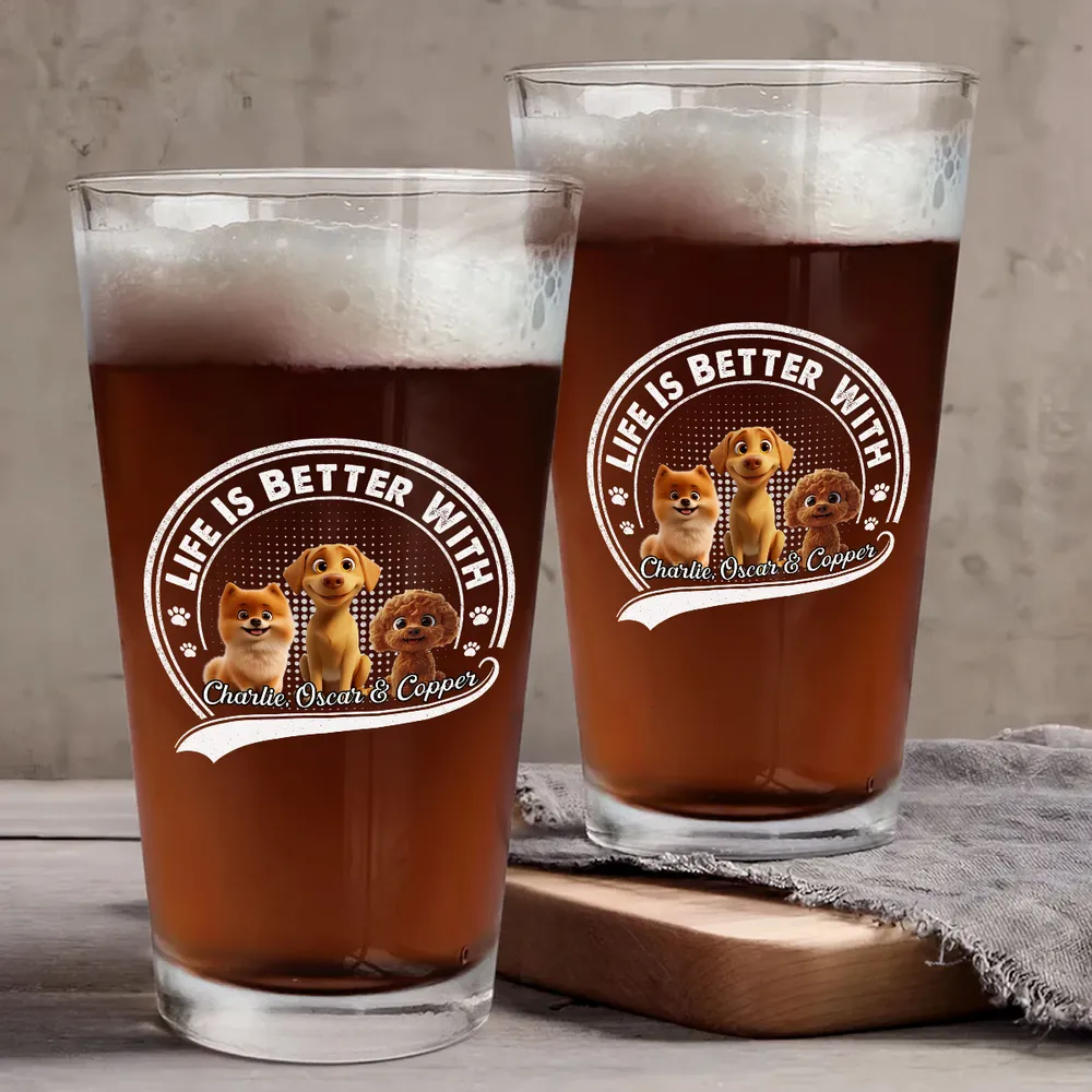 Life is Better With Dogs – Personalized Beer Glass with Custom Pet Name - Image 4
