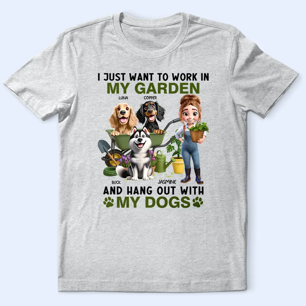 I Just Want to Work in My Garden and Hang Out With My Dogs – Personalized Illustration Classic Tee, Creative Gift for Dog Lovers - Image 3